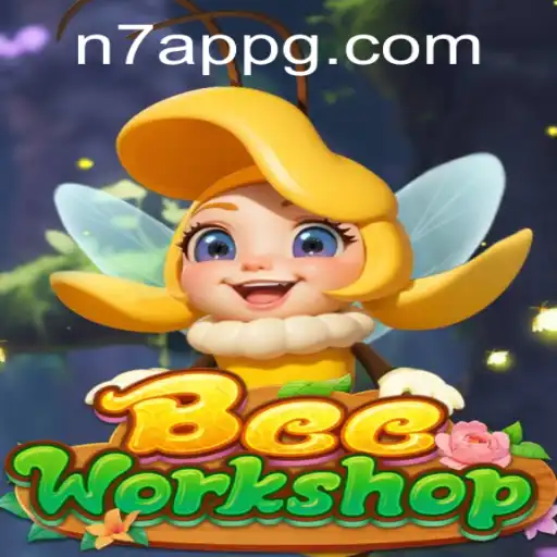 Exploring the Fascinating World of BeeWorkshop: A Deep Dive into N7 APP