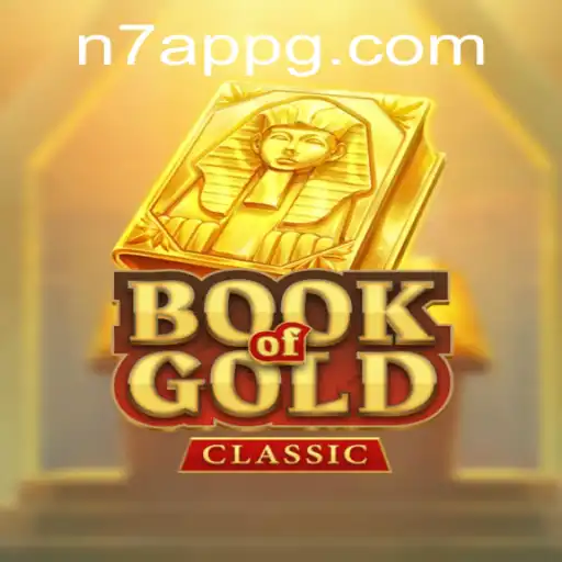 Exploring the Entrancing World of 'BookOfGoldClassic' and Its Connection to N7 APP