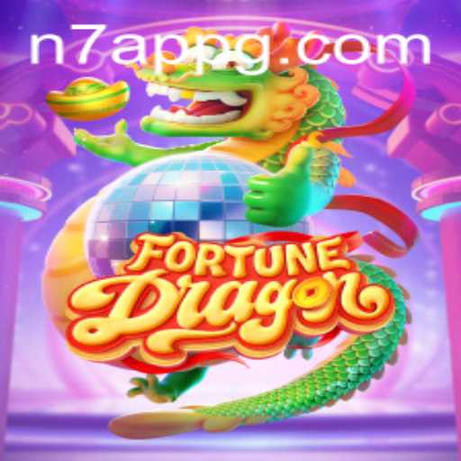 Dive into the Mystical World of FortuneDragon with N7 APP