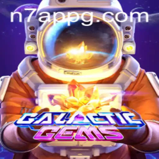 Explore the GalacticGems Adventure with N7 APP