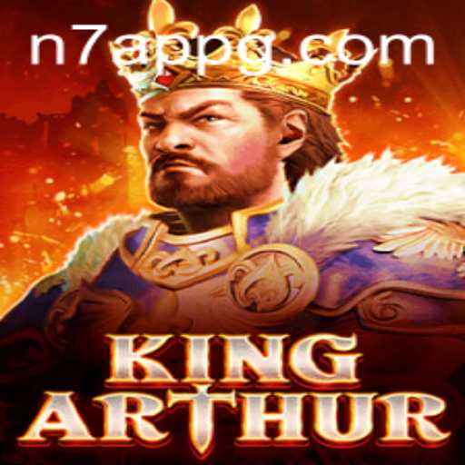 Exploring KingArthur: The Rise of N7 APP in Gaming