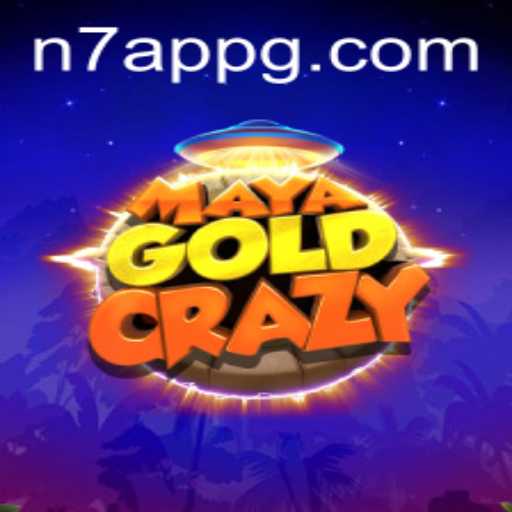 Discover the Exciting World of MayaGoldCrazy with N7 APP